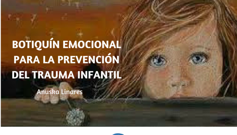 Botiquín emocional para la prevención del trauma infantil